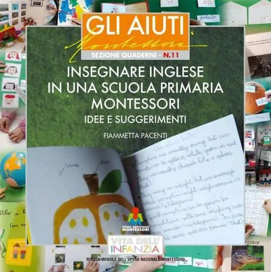 N.11 Insegnare inglese in una scuola primaria Montessori. Idee e suggerimenti, di Fiammetta Pacenti