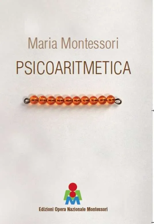 Psicoaritmetica, di Maria Montessori