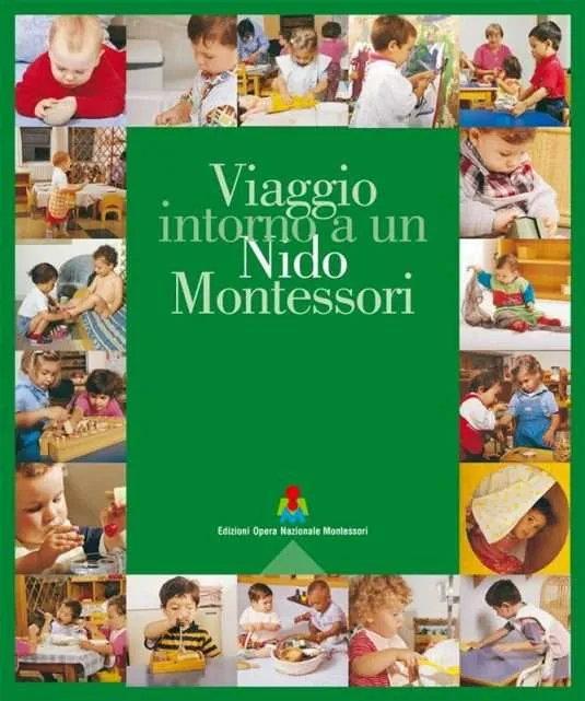 Viaggio intorno a un Nido Montessori, a cura di Laura Franceschini