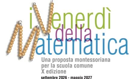I venerdì della matematica: una proposta montessoriana per la scuola comune 2026–2027