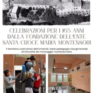 Perugia, 14 settembre 2026: 165 anni dalla fondazione dell’Ente Santa Croce Maria Montessori