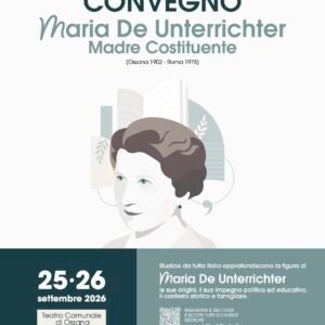 Ossana (TN), 25 e 26 settembre 2026: Convegno nazionale dedicato a Maria De Unterrichter